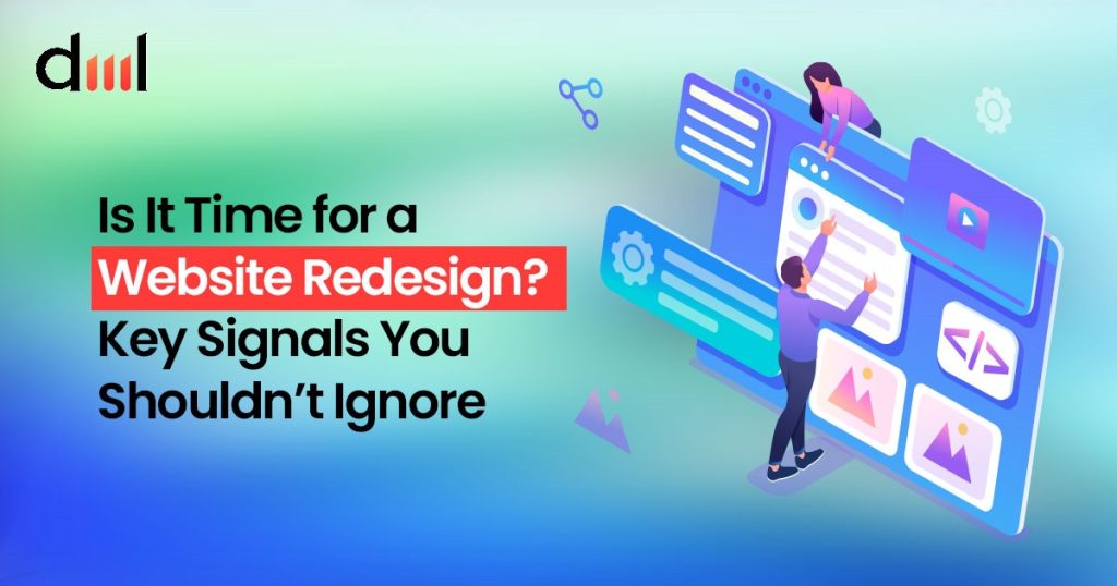 : Is It Time for a Website Redesign? Key Signals You Shouldn’t Ignore